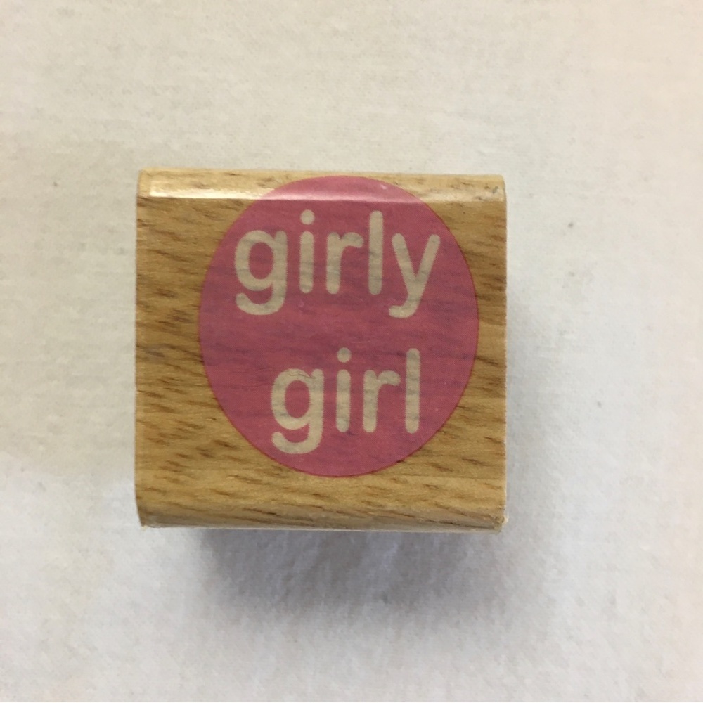 Girly Girl Wood Mounted Rubber Stamp